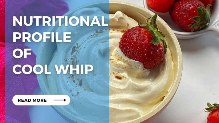 Nutritional Profile of Cool Whip