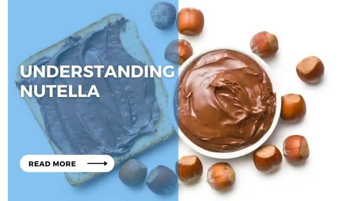 Understanding Nutella