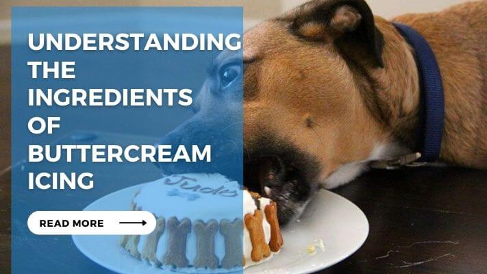 Understanding the Ingredients of Buttercream Icing