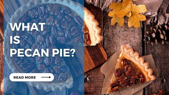 What is Pecan Pie