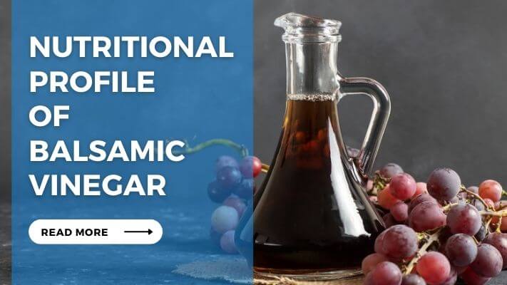 Nutritional Profile of Balsamic Vinegar