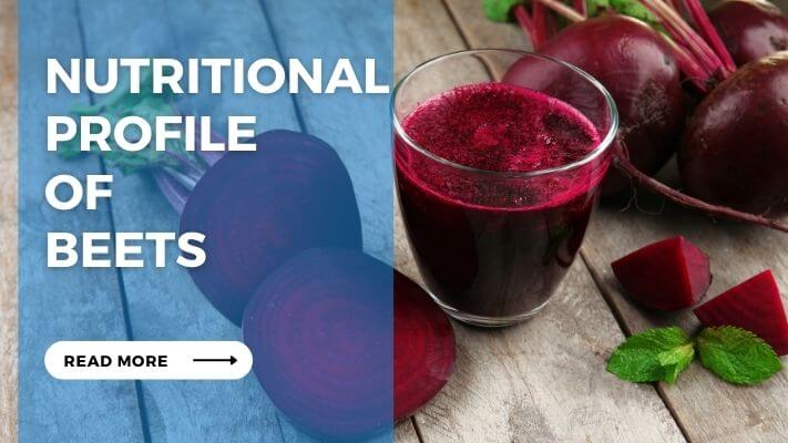 Nutritional Profile of Beets