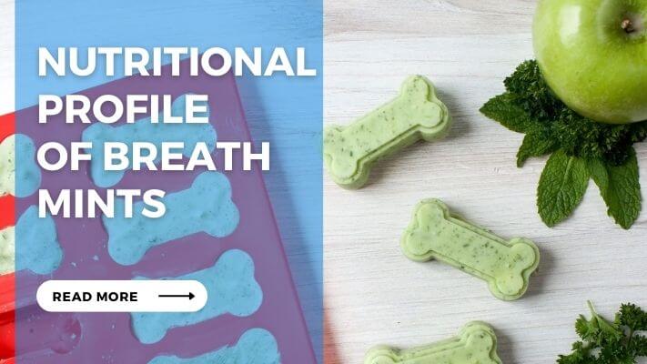Nutritional Profile of Breath Mints
